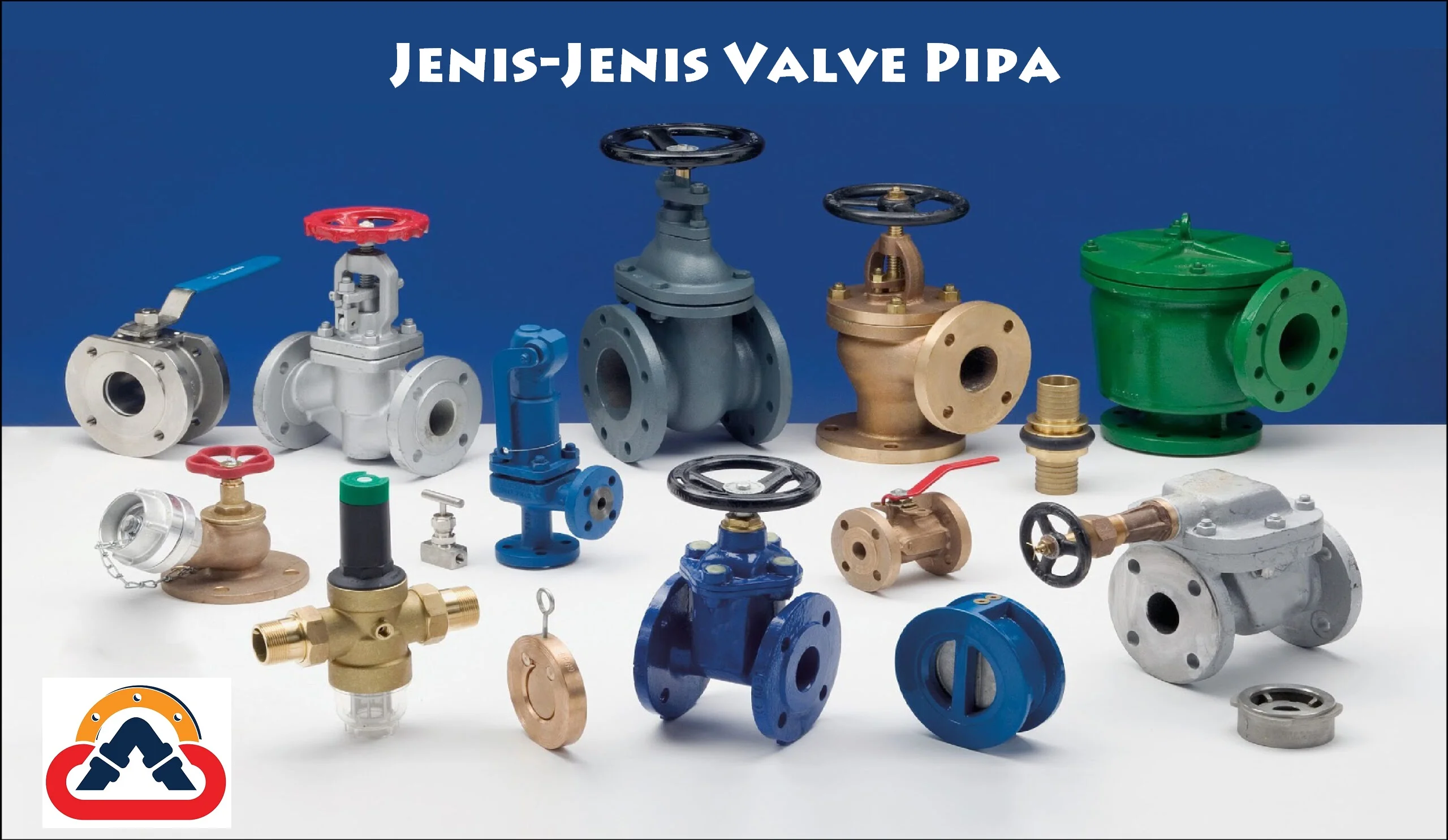 jenis jenis valve pipa dan fungsinya
